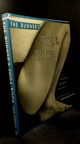 Beispielbild fr The Runner's Yoga Book : A Balanced Approach to Fitness zum Verkauf von Better World Books: West