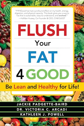 Beispielbild fr Flush Your Fat 4Good zum Verkauf von PBShop.store US