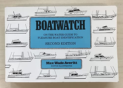 9780962715204: Boatwatch: On-The-Water Guide to Pleasure Boat Identification