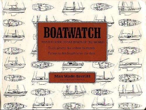 Stock image for Boatwatch Master Guide to Sailboats of the World for sale by Chequamegon Books