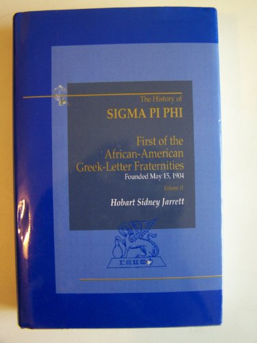 9780962716188 The History Of Sigma Pi Phi First Of The African 