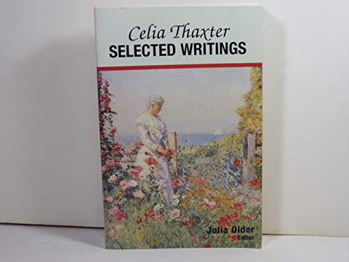 Imagen de archivo de Celia Thaxter Selected Writings a la venta por Better World Books