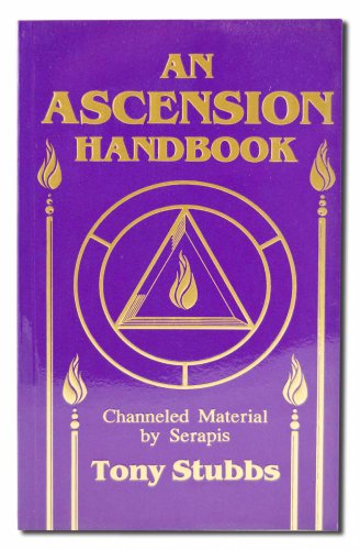 Stock image for An Ascension Handbook: Material Channeled from Serapis for sale by Goodwill Books
