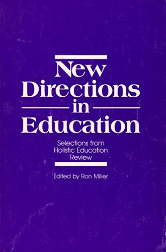 Imagen de archivo de New Directions in Education : Selections from Holistic Education Review a la venta por Better World Books