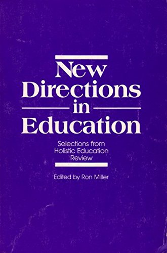 9780962723216: New Directions in Education: Selections from Holistic Education Review