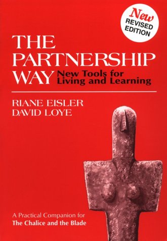 Imagen de archivo de The Partnership Way: New Tools for Living and Learning a la venta por HPB-Emerald