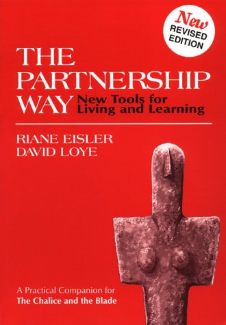 9780962723292: The Partnership Way: New Tools for Living and Learning