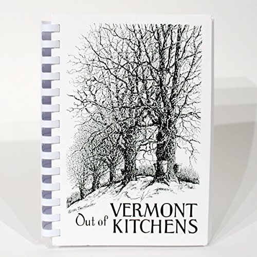 Beispielbild fr Out of Vermont Kitchens - since 1939 zum Verkauf von Better World Books