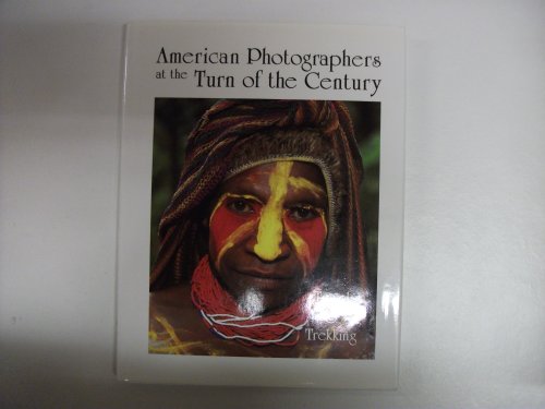 Imagen de archivo de American Photographers at the Turn of the Century: Travel and Trekking a la venta por HPB-Emerald