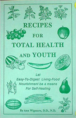 Imagen de archivo de Recipes for Total Health and Youth a la venta por GF Books, Inc.