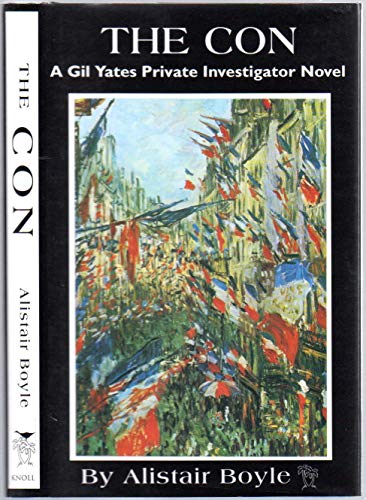 Beispielbild fr The Con: A Gil Yates Private Investigator Novel zum Verkauf von Books From California