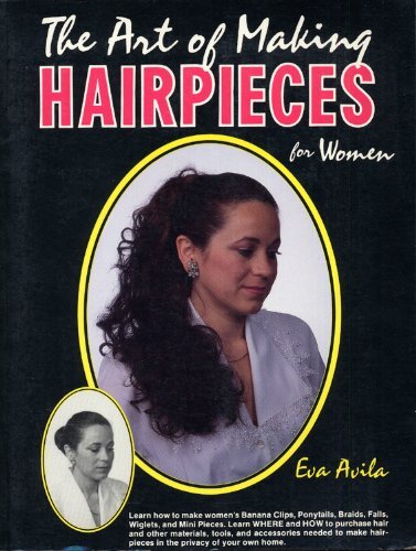 9780962730764: Art of Making Hairpieces for Women