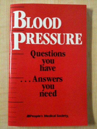 Stock image for Blood pressure: Questions you have-- answers you need for sale by Wonder Book