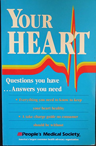 9780962733420: Your Heart: Questions You Have...Answers You Need