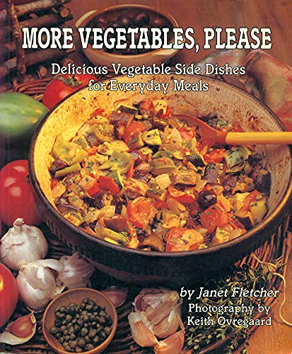 Stock image for More Vegetables, Please: Delicious Vegetable Side Dishes for Everyday Meals for sale by Your Online Bookstore