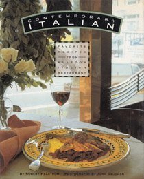 Contemporary Italian: Favorite Recipes from Kuleto's Restaurant (Inscribed copy)