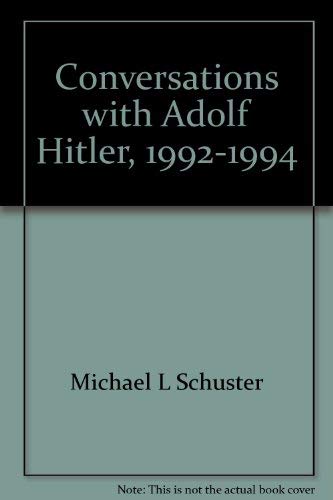 9780962739088: Title: Conversations with Adolf Hitler 19921994