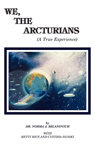 Beispielbild fr We The Arcturians: A True Experience zum Verkauf von WorldofBooks