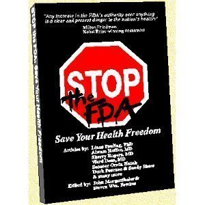 Stock image for Stop the FDA : Save Your Health Freedom for sale by Better World Books: West