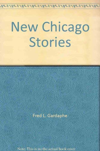 Stock image for new chicago stories. for sale by Worpsweder Antiquariat