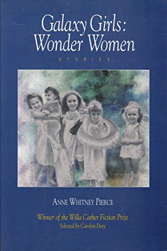 Imagen de archivo de Galaxy Girls: Wonder Women : Stories a la venta por Dunaway Books