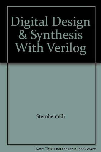 Beispielbild fr Digital Design and Synthesis With Verilog Hdl. zum Verkauf von Buchpark