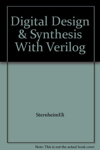 Imagen de archivo de Digital Design and Synthesis with Verilog HDL a la venta por ThriftBooks-Dallas