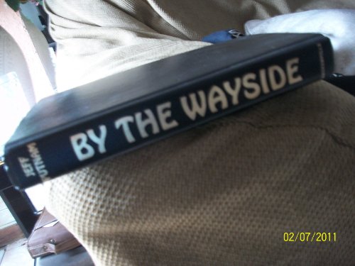 Beispielbild fr By the Wayside zum Verkauf von Wonder Book