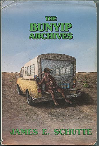 Beispielbild fr The Bunyip Archives zum Verkauf von Half Price Books Inc.