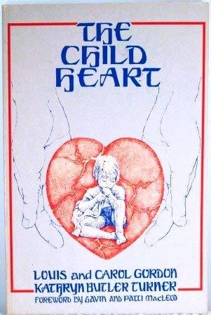 Imagen de archivo de The Child Heart a la venta por Half Price Books Inc.