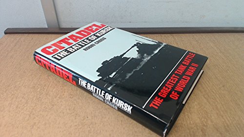Imagen de archivo de Citadel: The Battle of Kursk a la venta por Books From California