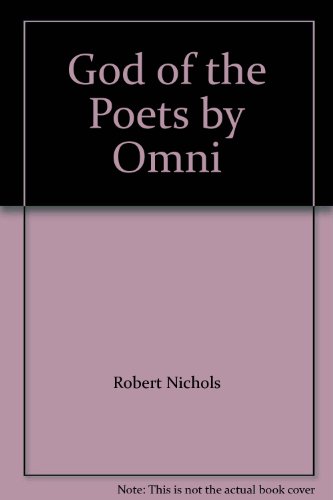 God of the Poets by Omni (9780962761515) by Robert Nichols