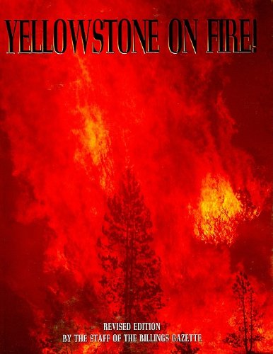 Stock image for Yellowstone on Fire for sale by Better World Books: West