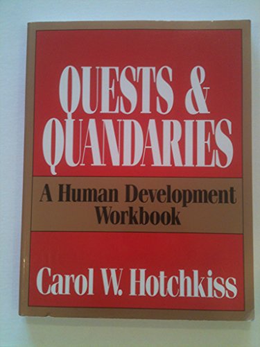 9780962767142: Quests & Quandaries: A Workbook in Human Development