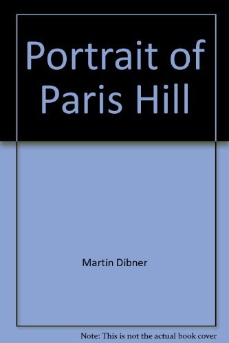 Beispielbild fr Portrait of Paris Hill: A landmark Maine village zum Verkauf von Books From California
