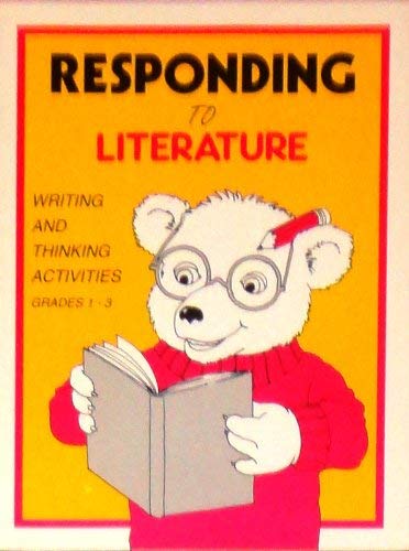 Imagen de archivo de Responding to Literature: Writing and Thinking Activities, Grades 1-3 a la venta por ThriftBooks-Dallas