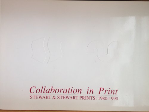 Beispielbild fr Collaboration in Print: Stewart & Stewart Prints: 1980-1990 zum Verkauf von Zubal-Books, Since 1961