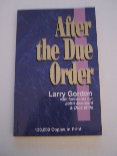 9780962777905: After the due order