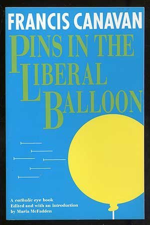 Stock image for Pins in the Liberal Balloon for sale by Wonder Book