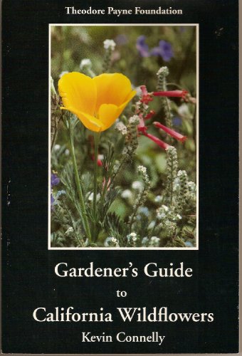 Stock image for Gardener's Guide to California Wildflowers for sale by Andrew's Books