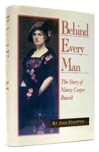 Behind Every Man: The Story of Nancy Cooper Russell