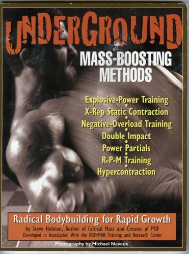 9780962783432: Underground Mass-Boosting Methods: Radical Bodybuilding for Rapid Growth