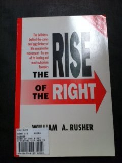 Stock image for The Rise of the Right for sale by Better World Books