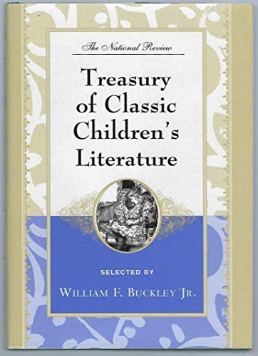 Stock image for The National Review Treasury of Classic Children's Literature for sale by Better World Books