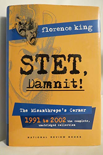 Beispielbild fr STET, Damnit! : The Misanthrope's Corner: 1991 To 2002 zum Verkauf von Better World Books