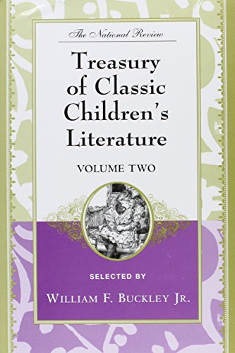 Imagen de archivo de The National Review Treasury of Classic Children's Literature: Volume Two a la venta por BookManBookWoman Books