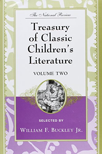 Stock image for The National Review Treasury of Classic Children's Literature: Volume Two for sale by BookManBookWoman Books