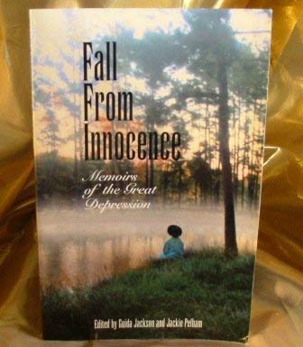 Beispielbild fr Fall from Innocence : Memoirs of the Great Depression zum Verkauf von Better World Books