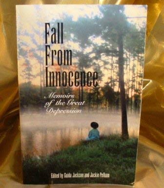 Imagen de archivo de Fall from Innocence : Memoirs of the Great Depression a la venta por Better World Books