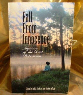 Immagine dell'editore per Fall from Innocence Memoirs of the Great Depression venduto da Ann Becker